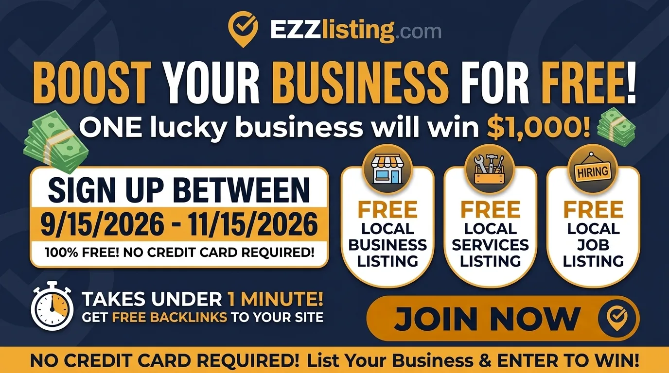 Boost your business for free — list your business between 9/15/2026 and 11/15/2026 and one lucky business will win $1,000. No credit card required.